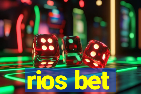 rios bet